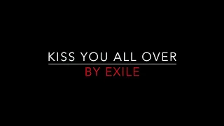 Exile - Kiss You All Over [1978] Lyrics HD