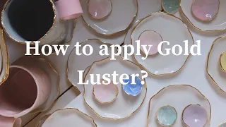 How to apply gold luster on ceramics?