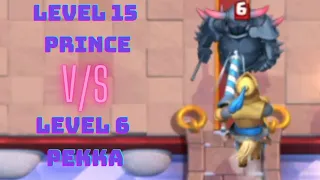 Level 15 Prince V/S Level 6 Pekka