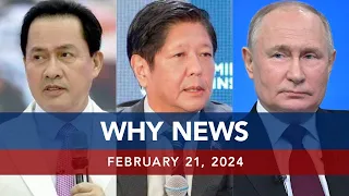 UNTV: WHY NEWS | February 21, 2024