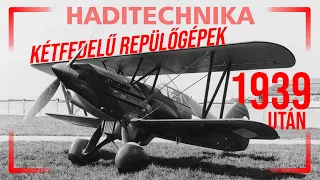 Kétfedelű repülőgépek 1939 után [HADITECHNIKA]