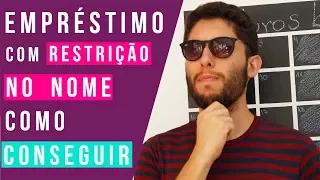 ✅ Empréstimo com restrição no nome: É possível conseguir? Qual banco faz? EMPRÉSTIMO PARA NEGATIVADO