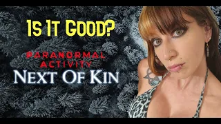 Movie Talk - Paranormal Activity: Next of Kin (2021)