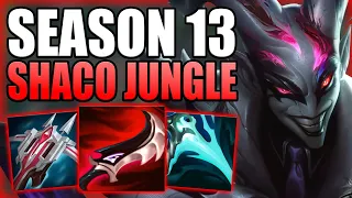 HOW TO PLAY SHACO JUNGLE & CARRY THE GAME IN SEASON 13! Best Build/Runes S+ Guide League of Legends