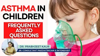 Asthma Problem in Children: Frequently Asked Questions | Childhood Asthma | Healing Hospital