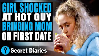Girl Shocked At Hot Guy Bringing Mom On First Date | @secret_diaries