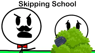 Skipping School Be Like...