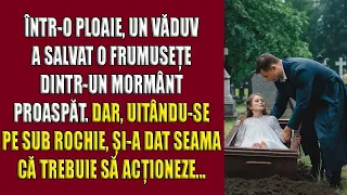 Într-o ploaie, un văduv a salvat o frumusețe dintr-un mormânt proaspăt. Dar uitându-se pe sub rochie