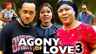 AGONY OF LOVE SEASON 3 (New Movie) Uju Okoli & Nonso Diobi 2024 Latest Nigerian Nollywood Movie