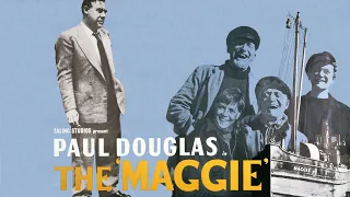 The Maggie | Trailer | Paul Douglas | Alex Mackenzie | James Copeland | Abe Barker | Tommy Kearins