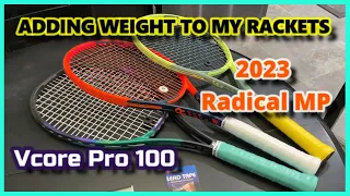 Customizing my HEAD Radical MP Auxetic & the Yonex Vcore Pro 100 | Adding weight to a tennis racket