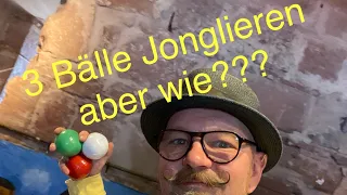 Jonglieren lernen - Challenge 3 Bälle jonglieren aber wie? [Konzentration und Koordination]