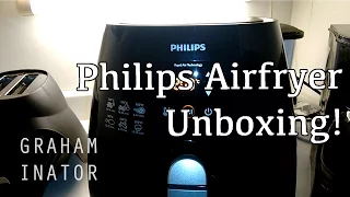 Unboxing the Philips Airfryer!