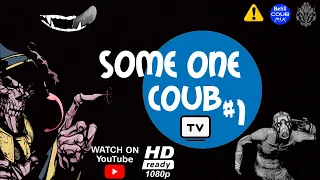 SOME ONE COUB Forever #1  | anime amv / gif / mycoubs / аниме / mega coub / аниме приколы