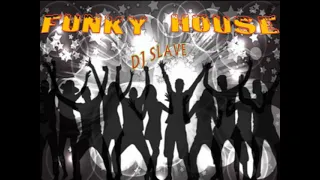 FUNKY DISCO HOUSE ★FUNKY GROOVE JACKIN' HOUSE ★ SESSION  359  ★ MASTERMIX #DJSLAVE