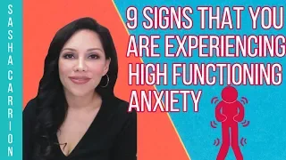 9 Signs That You Are Experiencing High Functioning Anxiety