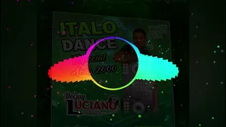 Italo Dance ((( Especial Anos 2000 ))) Deejay Luciano Framel ((((( O Dj Que Agita Sua Noite)))))