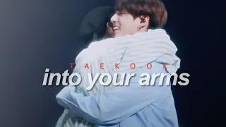 into your arms ✘ taekook