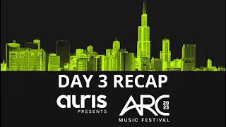 ARC Music Festival Chicago 2023 Day 3 Recap : Miss Monique, Kevin De Vries + more