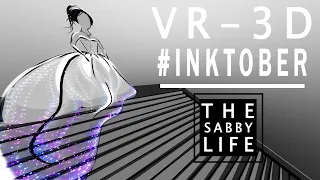 INKTOBER: "Fancy" │Tilt Brush │Inktober VR