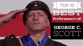 George C. Scott - Top 10 Best Performances