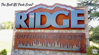 The Best RV Park Ever? - The Ridge Outdoor Resort Pigeon Forge TN