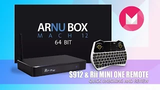 ArnuBox Mach 12 64bit S912 Android 6.0 with Rii MiniONE Remote - Review