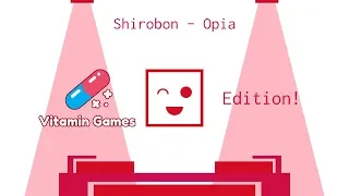 Project Arrhythmia Boss Level | Opia - Shirobon | Vitamin Games Edition