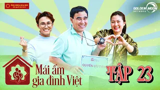 Mái Ấm Gia Đình Việt | Tập 23: Quyền Linh xúc động BẬT KHÓC, Ngọc Lan, Huỳnh Lập XÂY XẨM MẶT MÀY