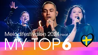 🇸🇪 My top 6 | Melodifestivalen 2024 (Sweden) | After the show (Heat 2)