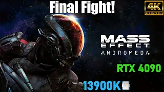 RTX 4090 Mass Effect Andromeda Final Fight 4K