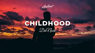 DuNock - Childhood (Official Video)