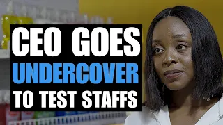 CEO GOES UNDERCOVER TO TEST STAFF, THE RESULT IS SHOCKING | Moci Studios