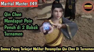 Martial Master 349 ‼️Semua Orang Dibuat Terkejut Oleh Qin Chen di Turnamen Antar Paviliun Pil