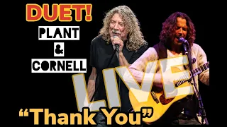 Chris Cornell & Robert Plant - Thank You by Led Zeppelin