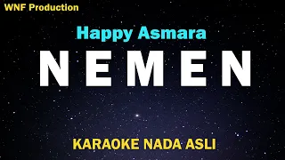 Happy Asmara - Nemen (Karaoke Version) Tanpa Kendang