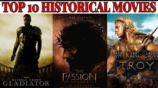 Top 10 Best Historical Movies of All Time