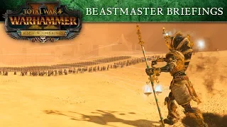 Total War: WARHAMMER 2 - Tomb Kings Beastmaster Briefings