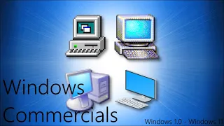 All Windows Commercials!