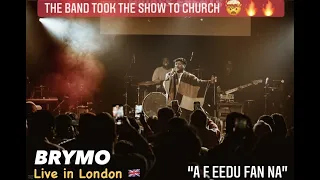 BRYMO’s band went WILD 🔥🔥|| Brymo Live in London "A Feedu Fan na"