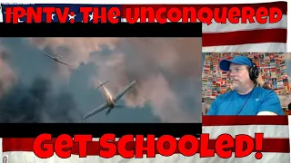 IPNtv: The Unconquered - REACTION - Get Schooled! Great Vid!