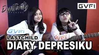 DIARY DEPRESIKU - LASTCHILD (Cover by DwiTanty)