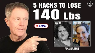 5 Hacks to Lose 140 Lbs
