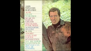 Andy Williams - Born Free (1967) Part 3 (Full Album)