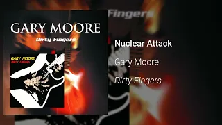 Gary Moore - Nuclear Attack (Official Audio)