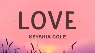 Keyshia Cole - Love (Lyrics)