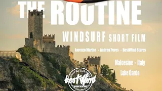 The Routine - SHORT MOVIE (Windsurf) #windsurf #malcesine