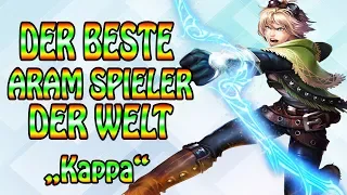 Der beste ARAM SPIELER der Welt (ein Clickbait)