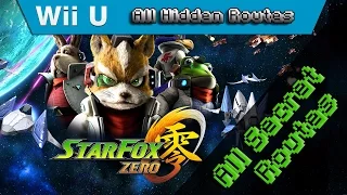Star Fox Zero - 100% Walkthrough - All Routes & All Missions in One Video (Alternate Route Guide)