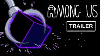 Among Us The Cosmicubes Update - Official Trailer